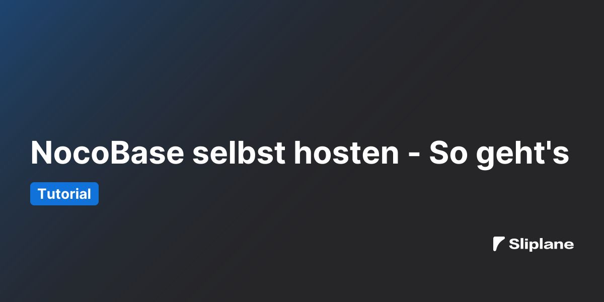 NocoBase selbst hosten - So geht's